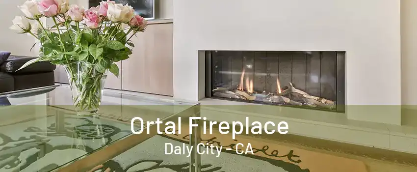 Ortal Fireplace Daly City - CA